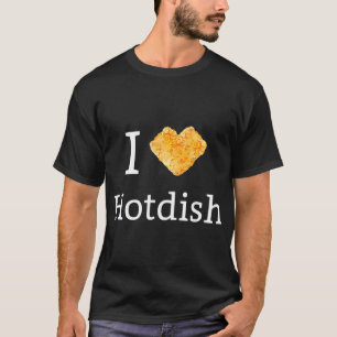 Camiseta Me encanta la comida del Orgullo de Tater Tot Hotd