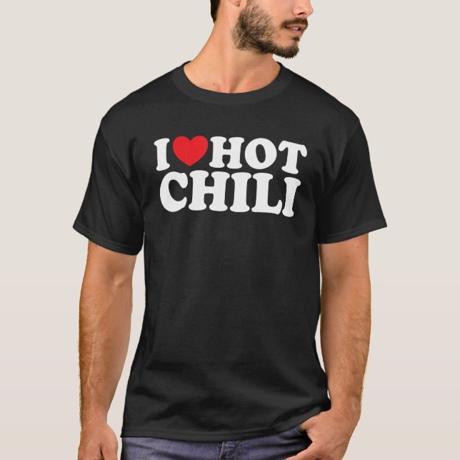 Camiseta Me encanta la comida divertida de chile caliente v (Anverso)