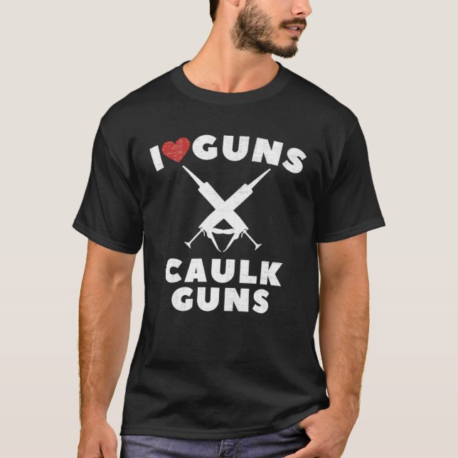 Camiseta Me encanta la cosecha de pistolas de Caulk (Anverso)
