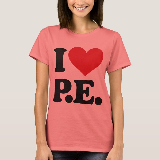 Camiseta ¡Me Encanta La Educación Física! (Anverso)