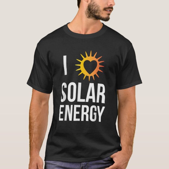 Camiseta Me Encanta La Energía Solar Divertido El Regalo De (Anverso)