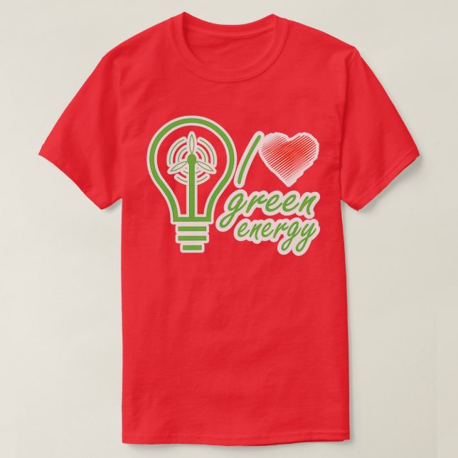 Camiseta Me encanta la energía verde renovable 3 (Diseño del anverso)