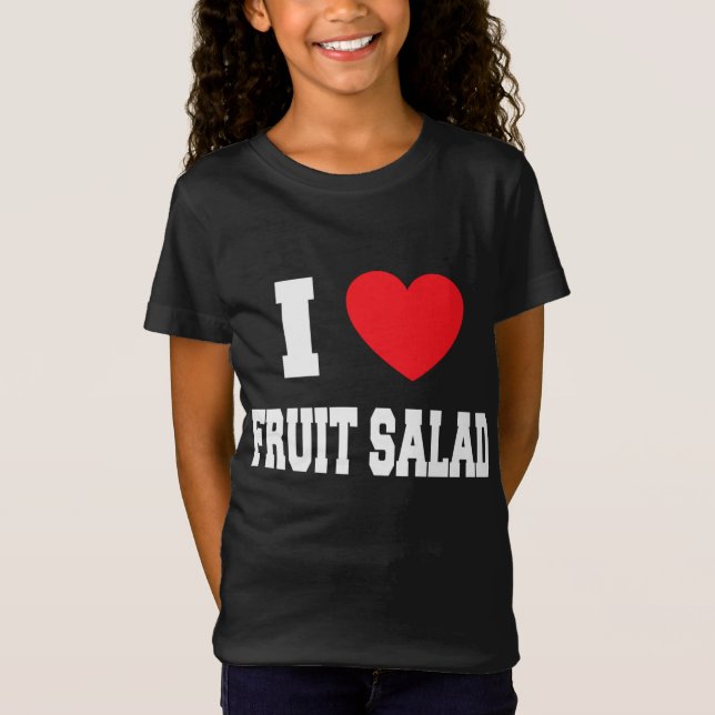 Camiseta Me encanta la ensalada de fruta (Anverso)