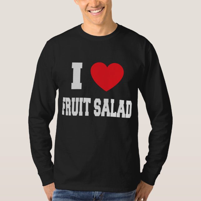 Camiseta Me encanta la ensalada de fruta (Anverso)