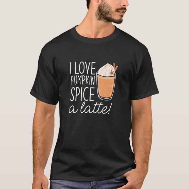 Camiseta Me Encanta La Especie De Calabaza A Latte (Anverso)