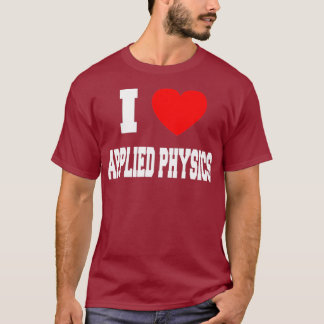 Camiseta Me encanta la física aplicada