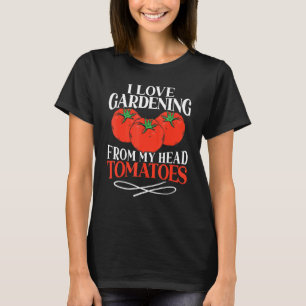 Camiseta Me Encanta La Jardinería De Mi Cabeza Tomates Cact