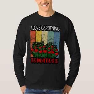 Camiseta Me Encanta La Jardinería De Mi Cabeza Tomates Cult