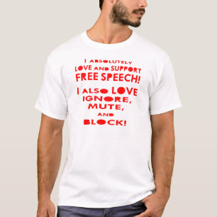 Camiseta Me Encanta La Libertad De Expresión Y También Me