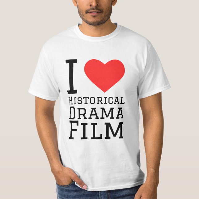 Camiseta Me encanta la película dramática histórica (Anverso)