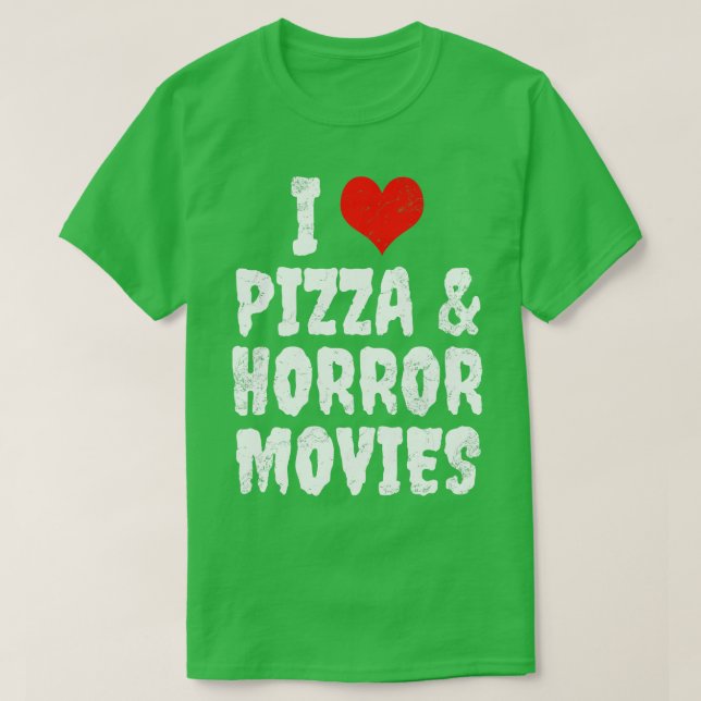 Camiseta Me Encanta La Pizza Y Las Películas De Horror (Diseño del anverso)