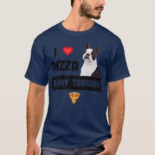 Camiseta Me Encanta La Pizza Y Mi Perro De Boston Pepperoni