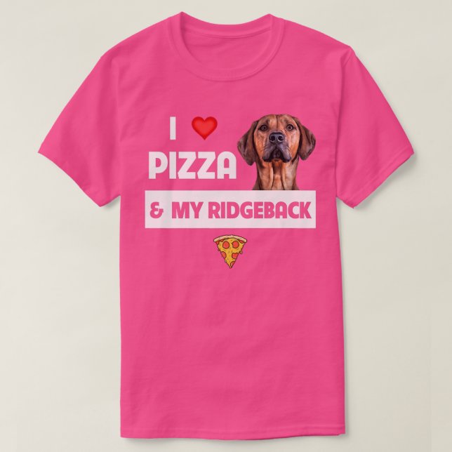 Camiseta Me Encanta La Pizza Y Mi Pimienta Ridgeback Perro  (Diseño del anverso)