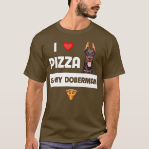 Camiseta Me encanta la pizza y mi pimiento canino Doberman