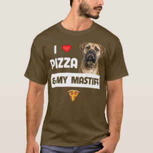 Camiseta Me Encanta La Pizza Y Mi Propietario De Perro Mast