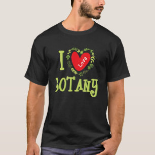 Camiseta Me encanta la planta botánica de jardinería