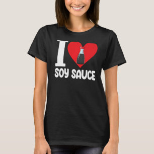 Camiseta Me encanta la salsa de soja de las mujeres me enca