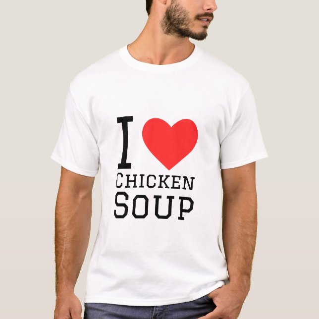 Camiseta Me encanta la sopa de pollo (Anverso)