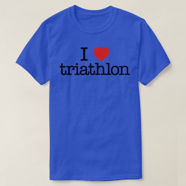 Camiseta Me encanta la triatlón Divertida idea de regalo de (Diseño del anverso)