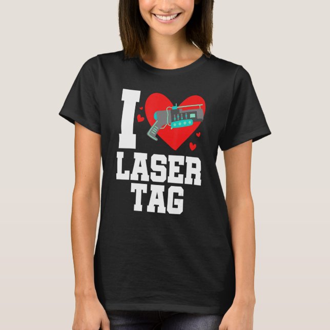 Camiseta Me encanta Lasertag Lasertag Player Lasergame Phas (Anverso)