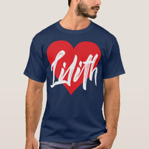 Camiseta Me Encanta Lilith First Name Tshirt I Heart Named