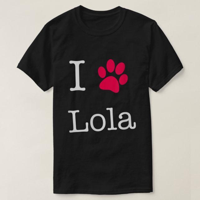 Camiseta Me Encanta Lola Dog Name (Diseño del anverso)