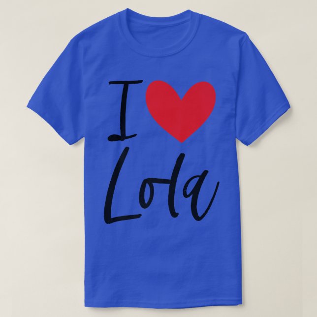 Camiseta Me encanta Lola Nombre Chica Personalizada Mujer B (Diseño del anverso)
