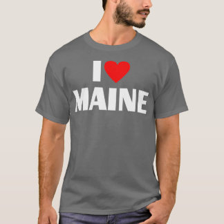 Camiseta Me Encanta Maine Mejor Estado Hogar Que Corazón Ma