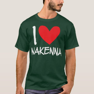 Camiseta Me encanta Makenna Nombre Chica Personalizada Muje