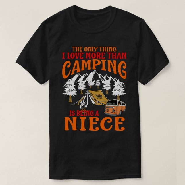Camiseta Me Encanta Más Que Camping Es Ser Una NIECE (Diseño del anverso)