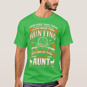 Camiseta Me Encanta Más Que Cazar Pero Una De Ellas Está Si