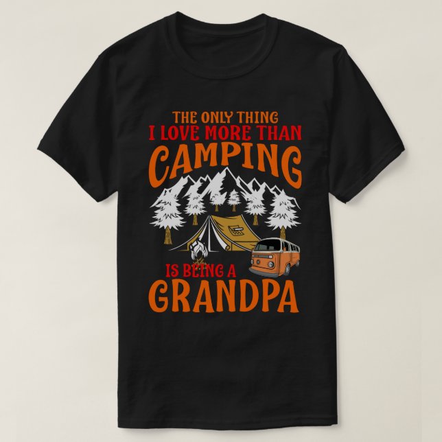 Camiseta Me Encanta Más Que El Camping Es Ser Un GRANDPA (Diseño del anverso)