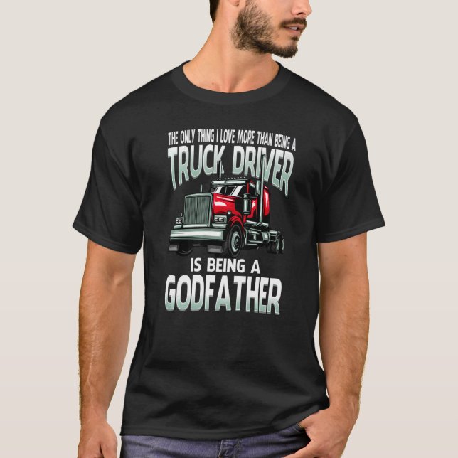 Camiseta Me Encanta Más Que Ser Un Conductor De Camiones Es (Anverso)
