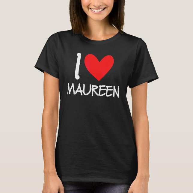 Camiseta Me Encanta Maureen Nombre Chica Personalizada Muje (Anverso)