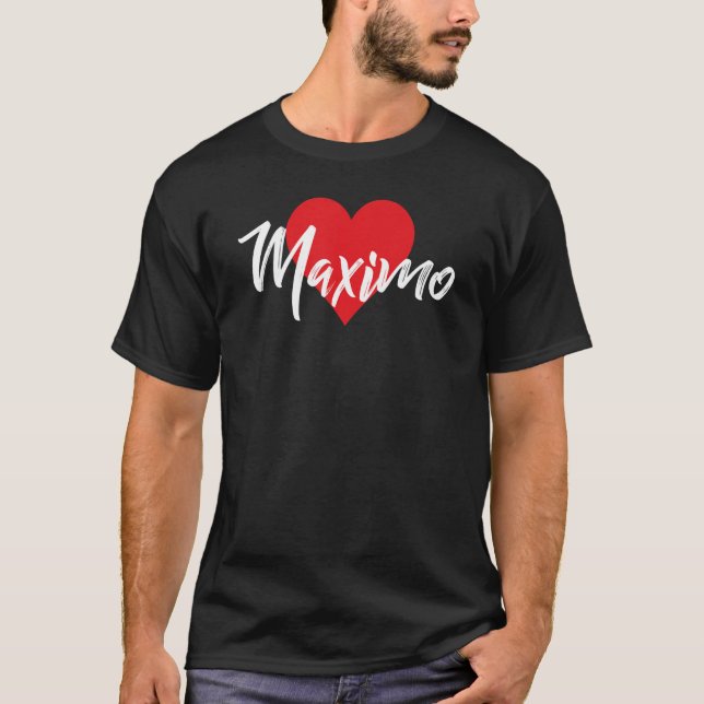 Camiseta Me encanta Maximo Nombre I Corazón Nombrado (Anverso)