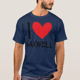 Camiseta Me Encanta Maxwell Nombre Hombres Personalizados G