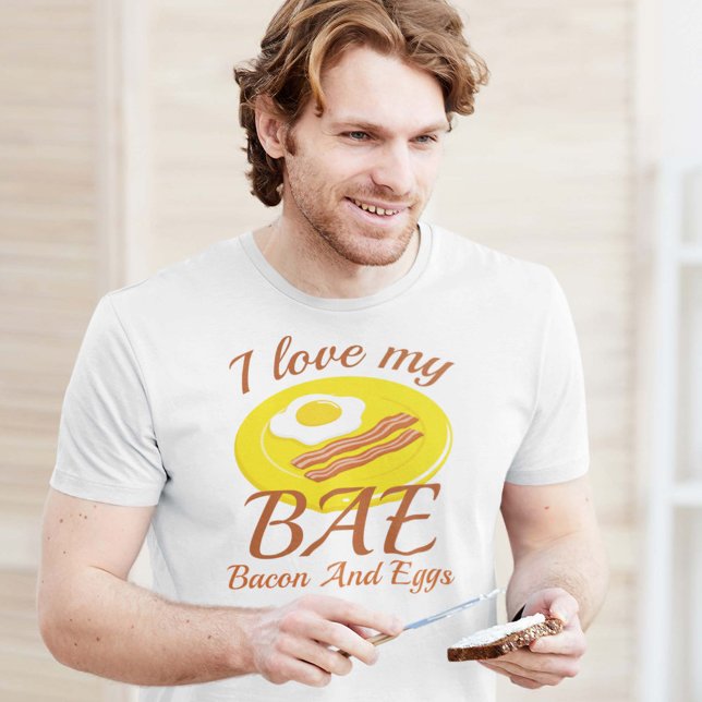 Camiseta Me encanta mi BAE (I Love My BAE Bacon And Eggs Shirt)
