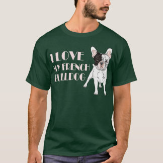 Camiseta Me encanta mi Bulldog francés