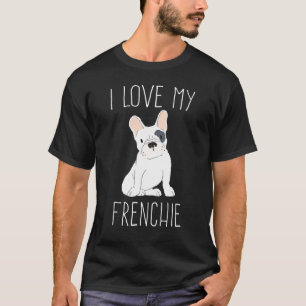 Camiseta Me encanta mi Bulldog francés de perro toro