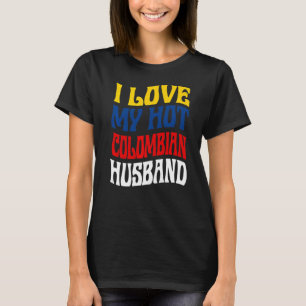 Camiseta Me encanta mi caliente esposo colombiano Orgullo C
