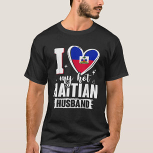 Camiseta Me encanta mi caliente esposo haitiano cortó la ba