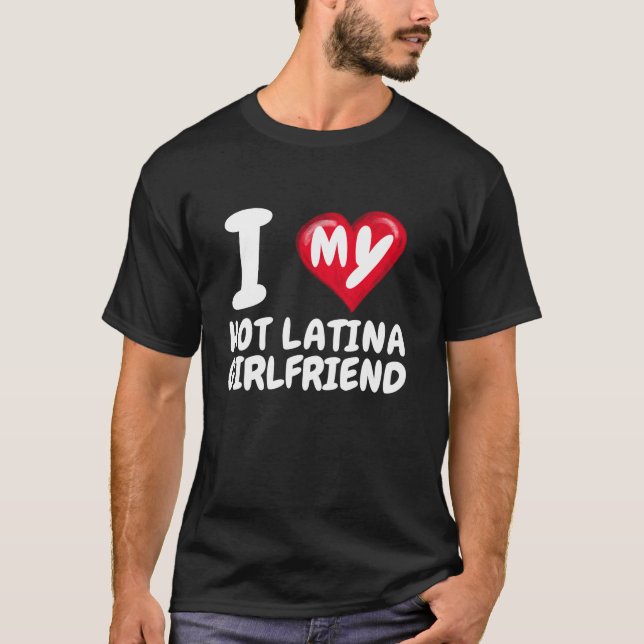 Camiseta Me encanta mi caliente Latina Girlfriend I Red Hea (Anverso)