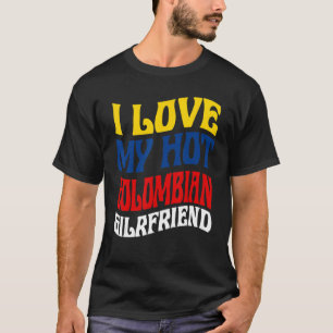 Camiseta Me encanta mi caliente novia colombiana