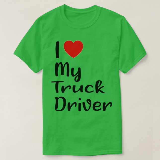 Camiseta Me Encanta Mi Conductor De Camiones 4 (Diseño del anverso)