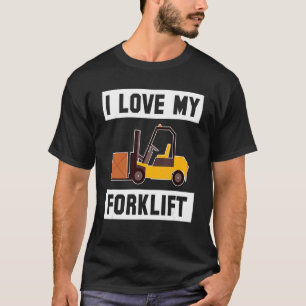 Camiseta Me encanta mi controlador de elevación de horquill