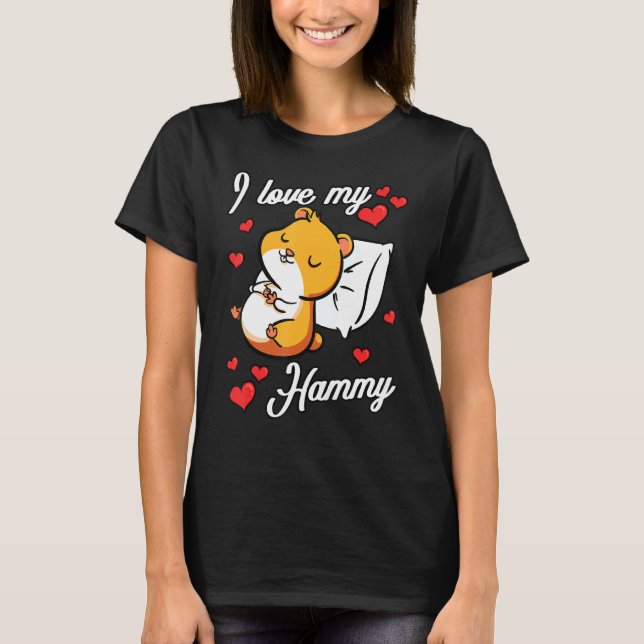 Camiseta Me Encanta Mi Corazón Mascota Hamster Hammy Rodent (Anverso)