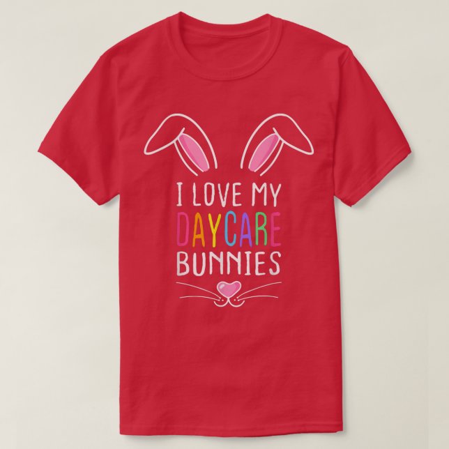 Camiseta Me Encanta Mi Cuidado De Niños Bunnies Teacher Bun (Diseño del anverso)
