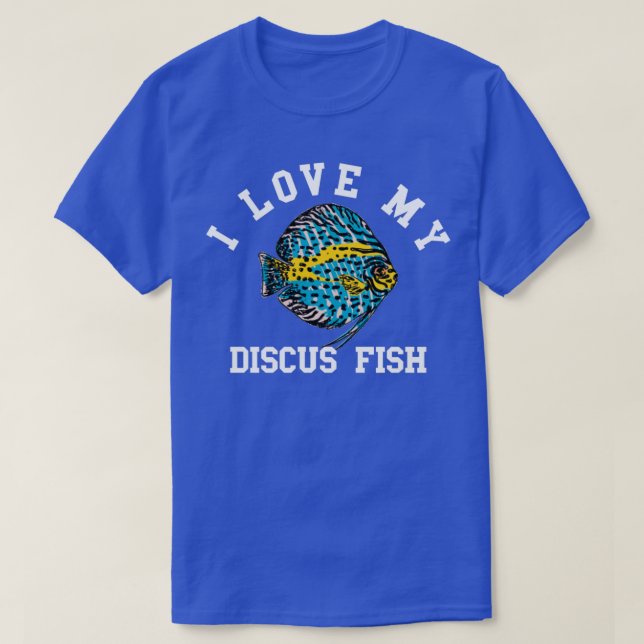 Camiseta Me Encanta Mi Discus Fish Funny Ocean Fishes (Diseño del anverso)