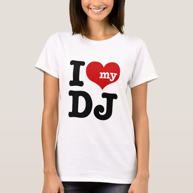 Camiseta Me encanta mi DJ (Anverso)