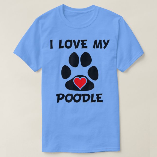 Camiseta Me encanta mi dueño de perro de corazón de caniche (Diseño del anverso)